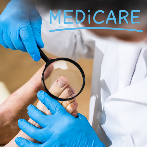 Helping You Understand Medicare’s Routine Foot Care Coverage